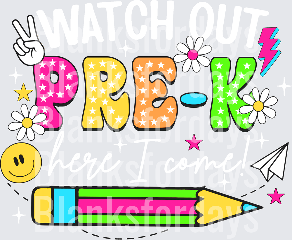 Watch Out Pre-K Here I Come Colorful Stars Back to School (DTF)