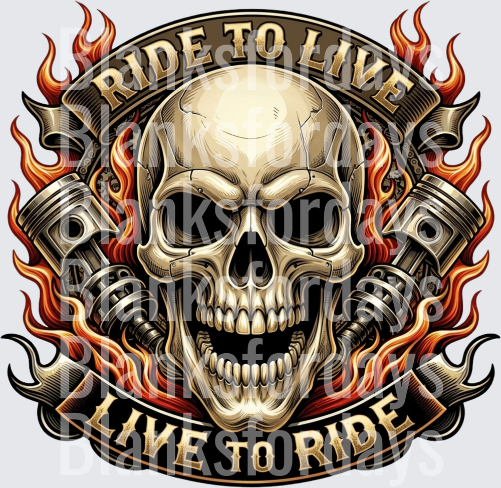 Ride To Live Live To Ride Flaming Skull Crossed Pistons (DTF)