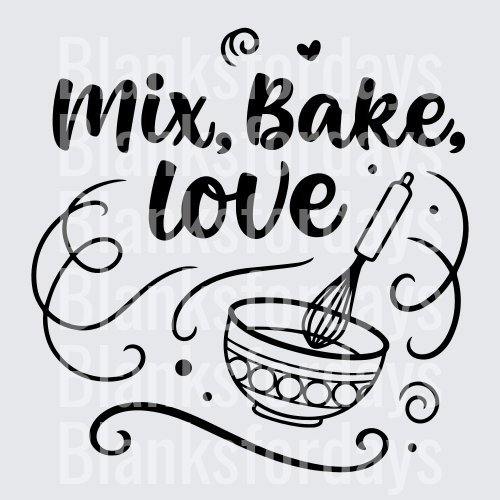 Mix Bake Love Whisk Bowl Baking Quote Design (DTF)