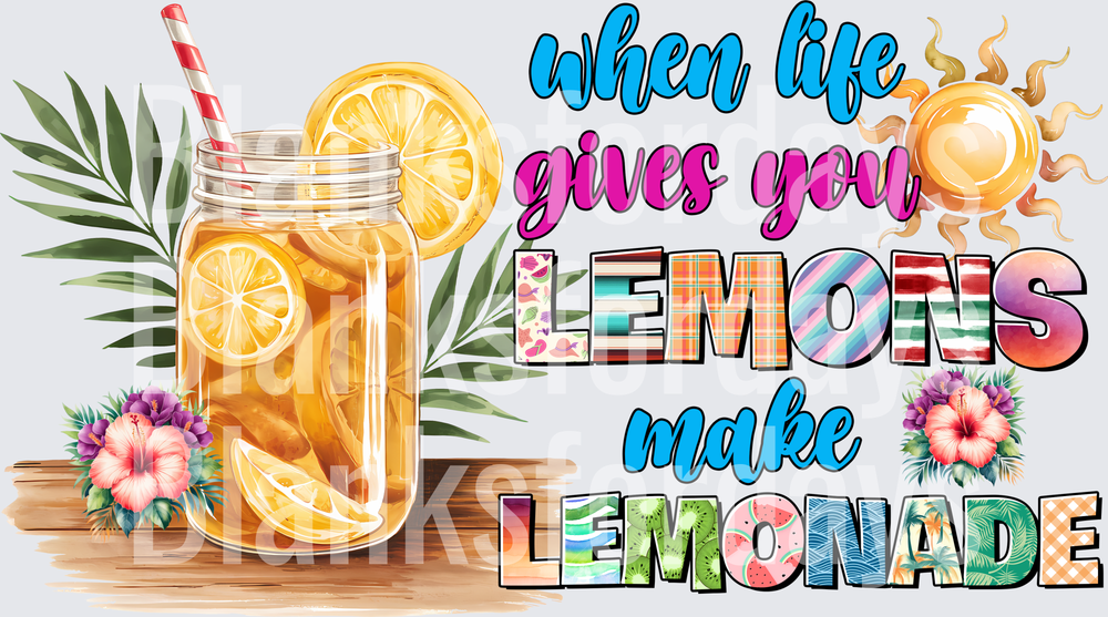 When Life Gives You Lemons Make Lemonade Summer Mason Jar (DTF)