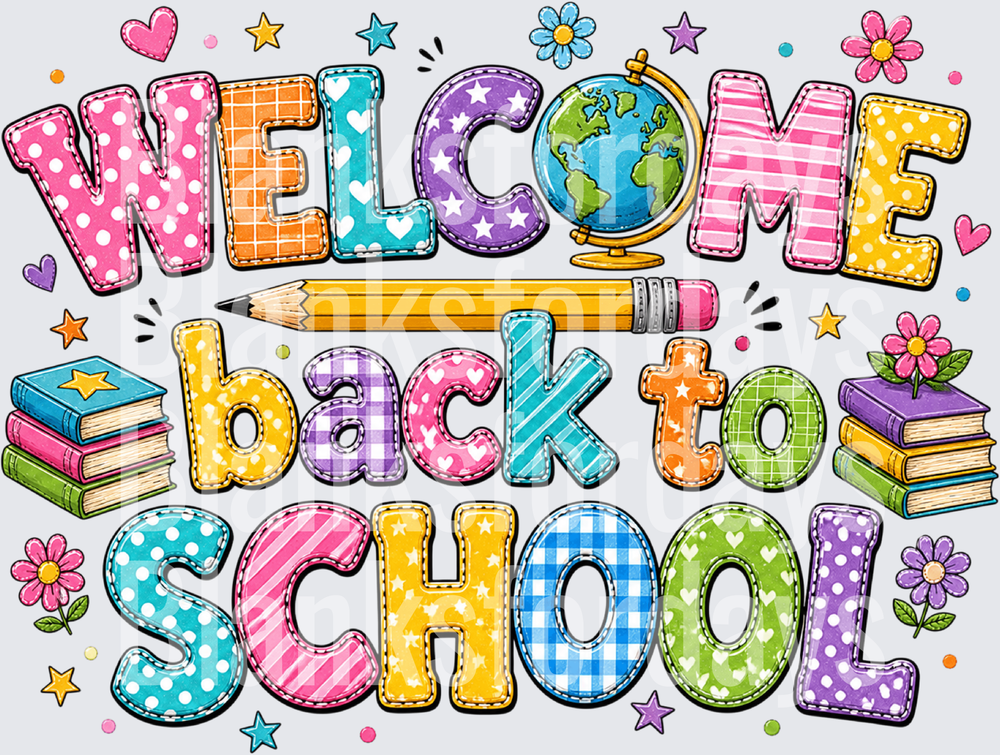 Welcome Back To School Colorful Patchwork Letters Design (DTF)