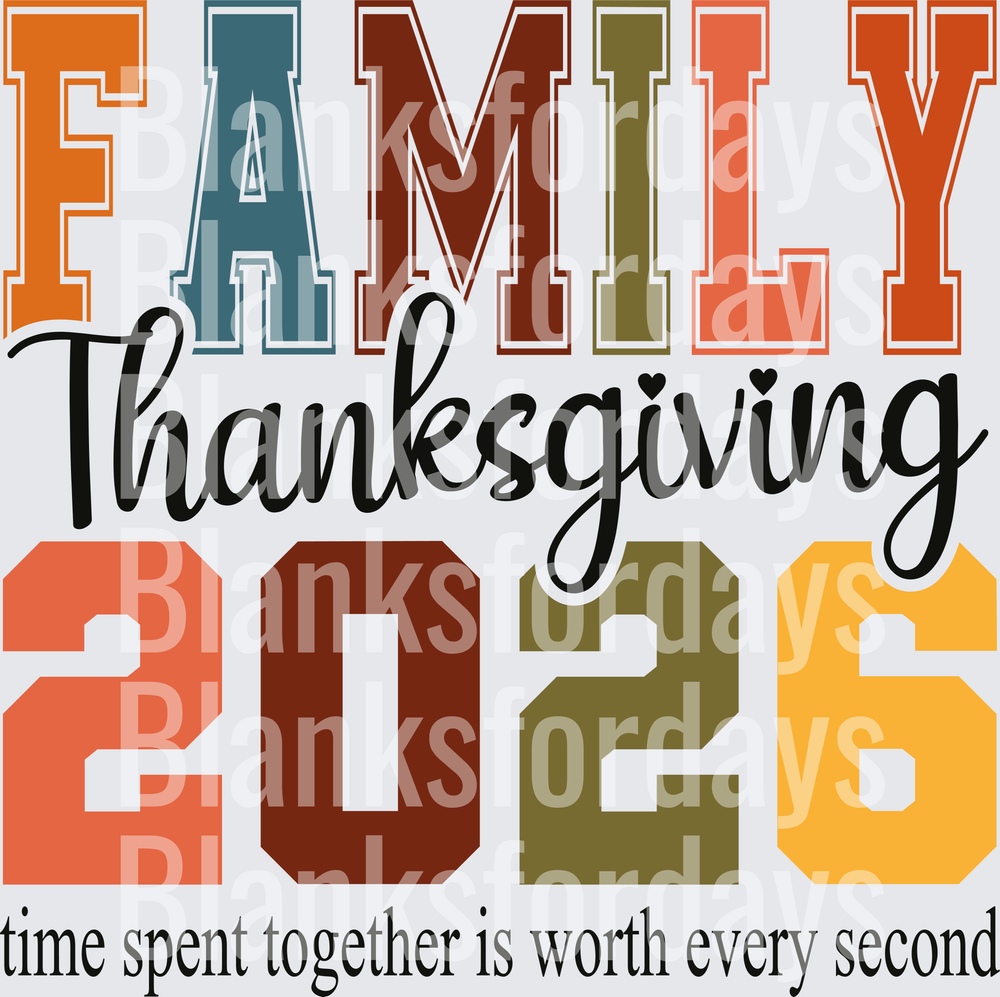 Family Thanksgiving 2026 Time Spent Together Varsity Letters (DTF)