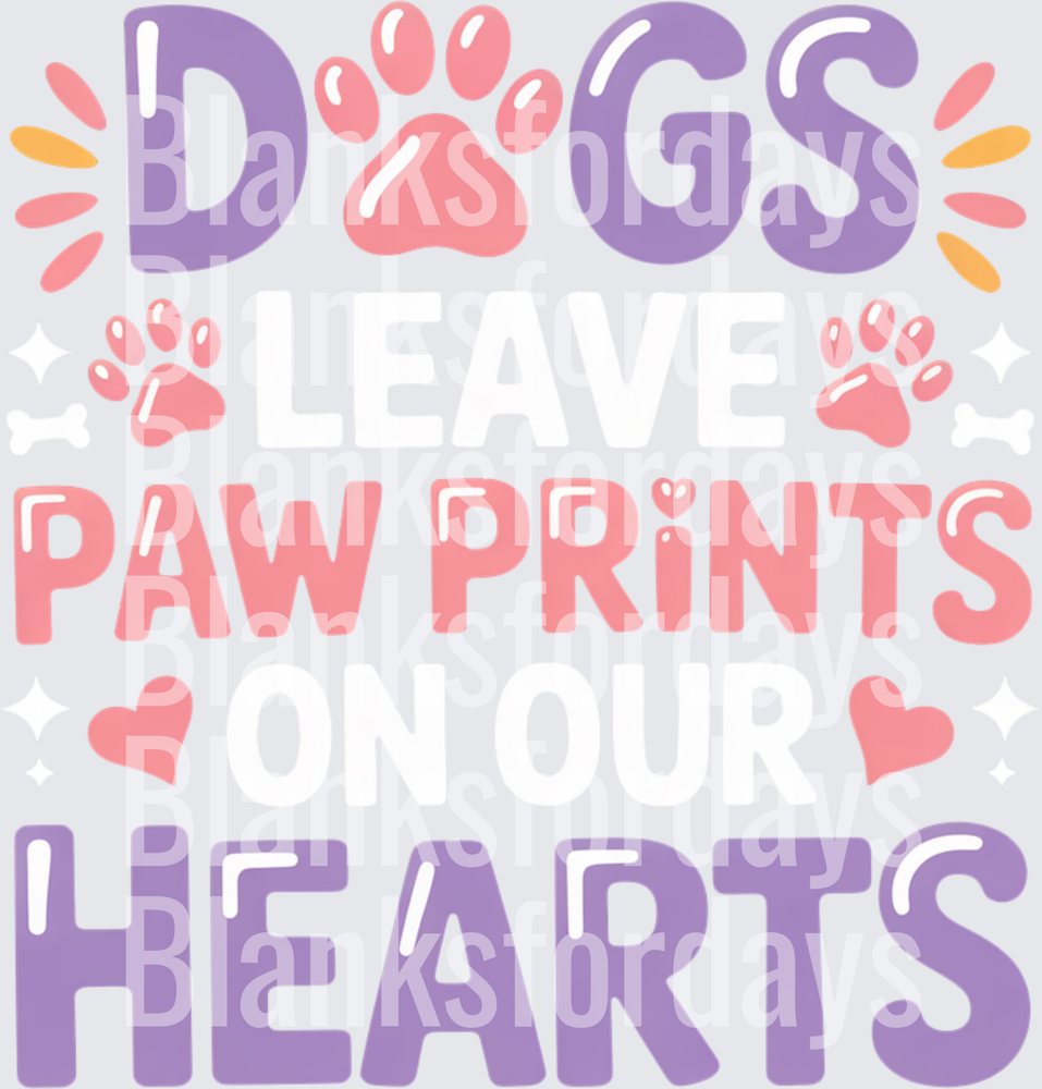 Dogs Leave Paw Prints On Our Hearts Purple Pink Design (DTF)