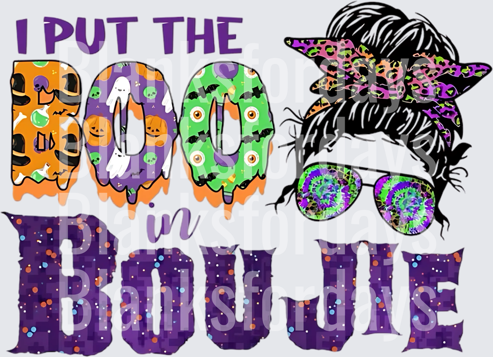 I Put The Boo In Bougie Halloween Messy Bun Woman (DTF)