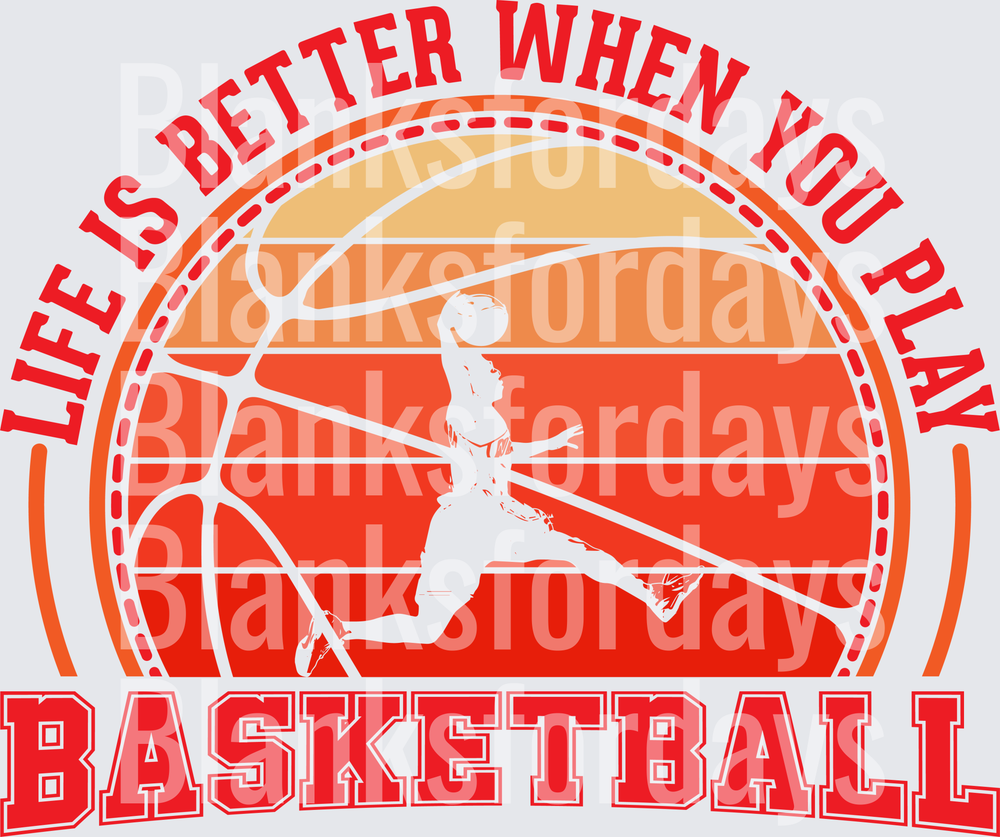 Life Is Better When You Play Basketball Sunset Player (DTF)