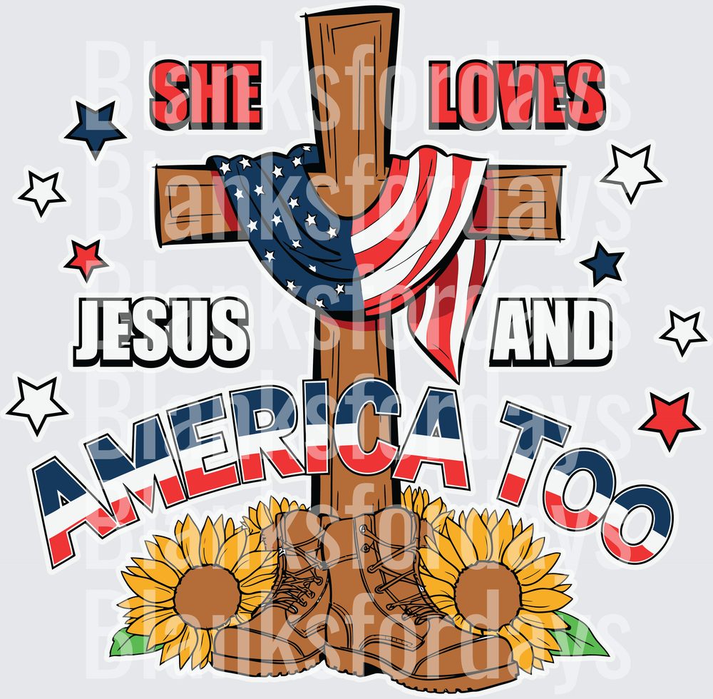 She Loves Jesus And America Too Cross Flag Sunflowers Boots (DTF)