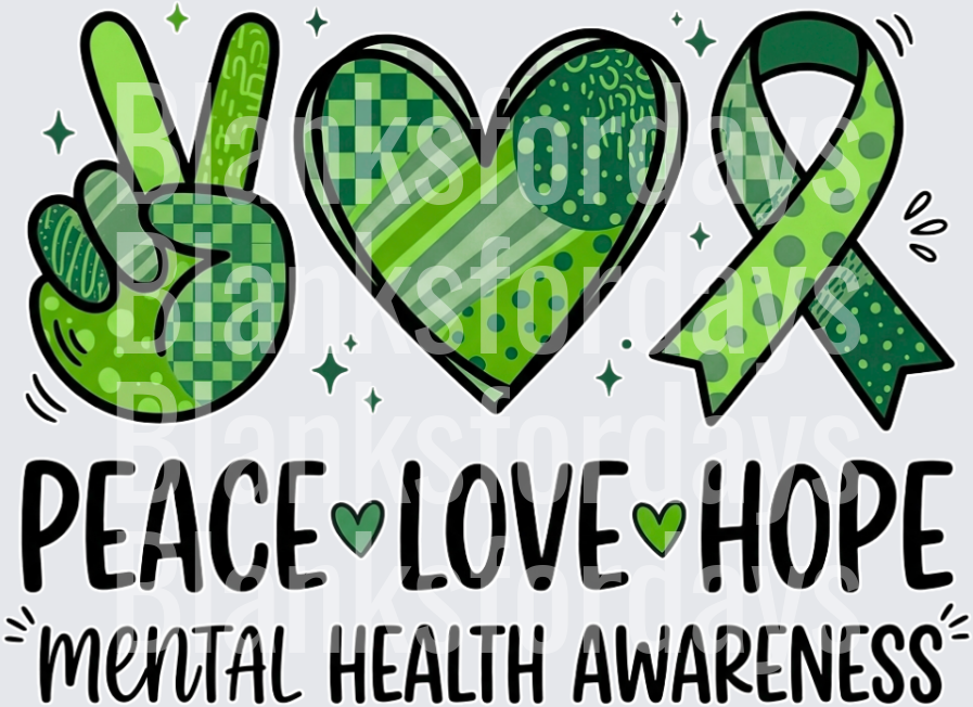 Peace Love Hope Mental Health Awareness Green Ribbon (DTF)