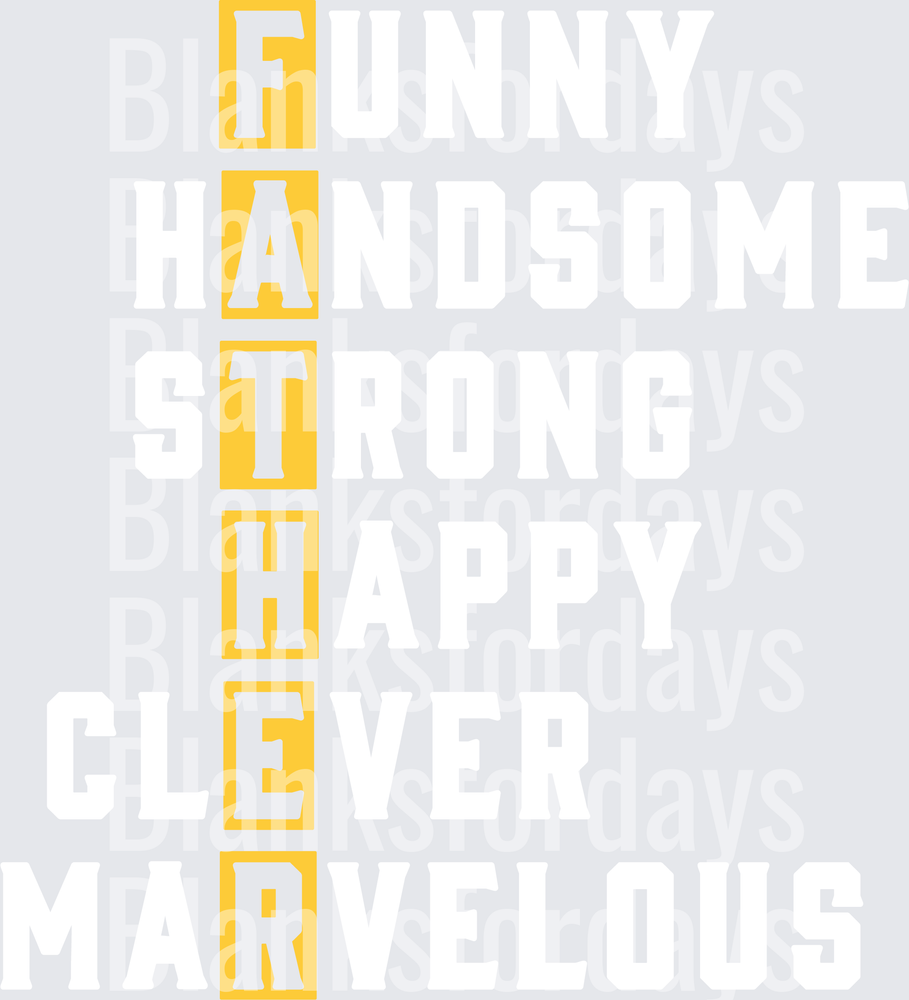 FATHER Acrostic Funny Handsome Strong Happy Clever Marvelous (DTF)