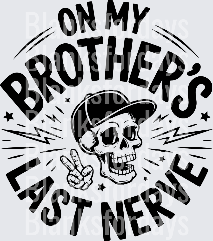 On My Brother's Last Nerve Skull Sideways Cap Peace Sign (DTF)