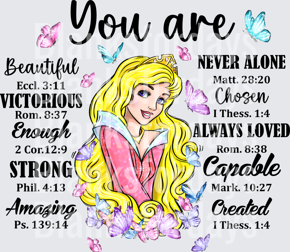 Princess Aurora You Are Beautiful Strong Bible Verse Butterflies (DTF)