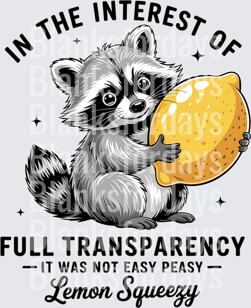 Raccoon Holding Lemon In The Interest Of Full Transparency (DTF)