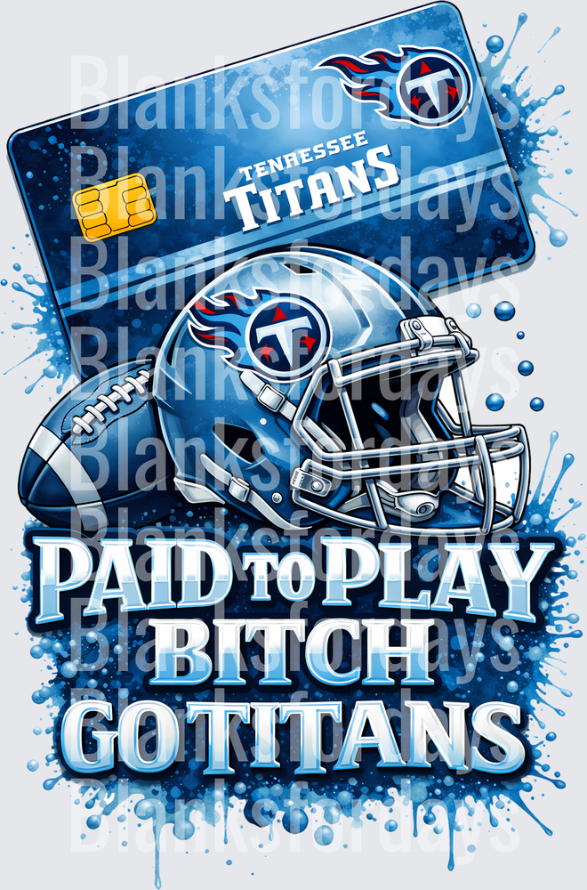 Paid To Play Bitch Go Titans Credit Card Football Helmet (DTF)