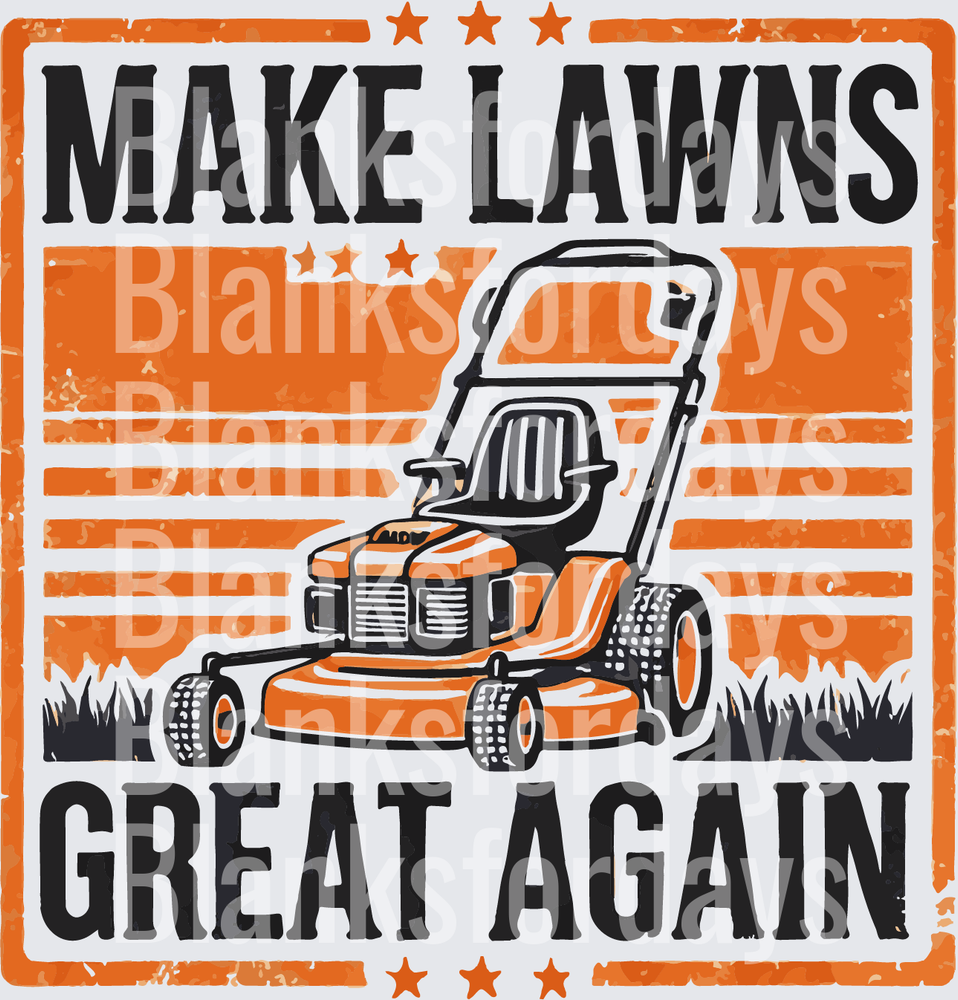 Make Lawns Great Again Orange Lawn Mower Vintage Stars (DTF)