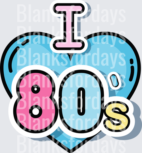 I Love 80s Blue Heart Retro Colorful Typography Design (DTF)