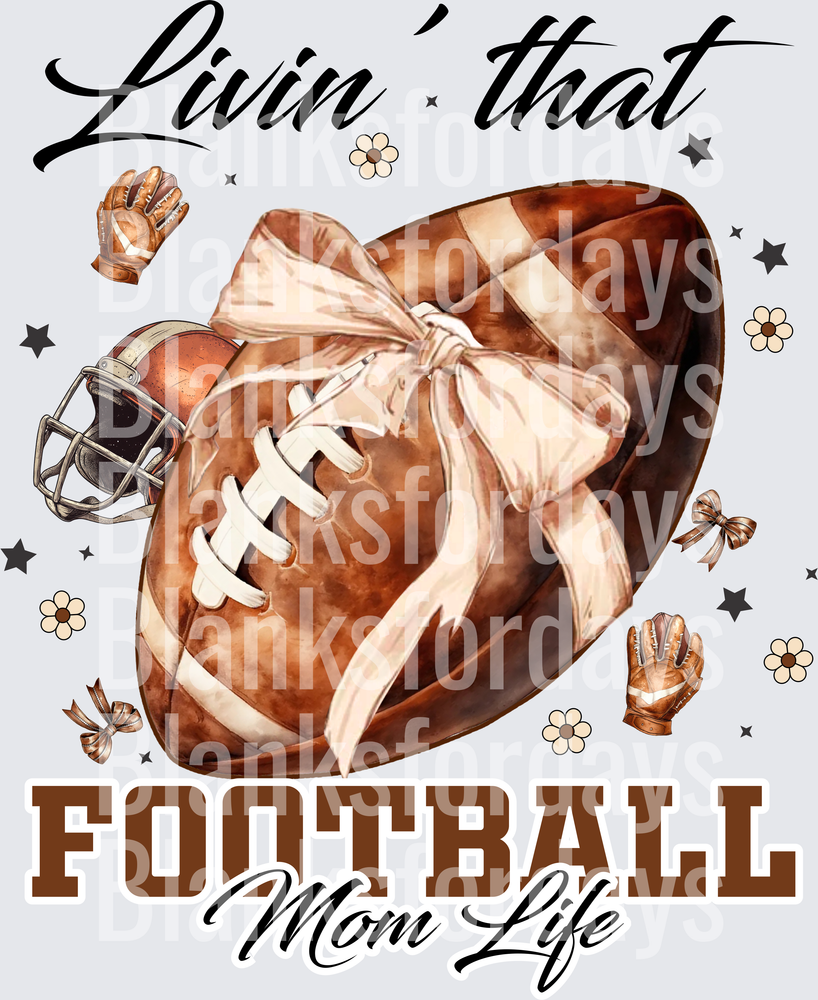 Livin' That Football Mom Life Bow & Helmet Design (DTF)