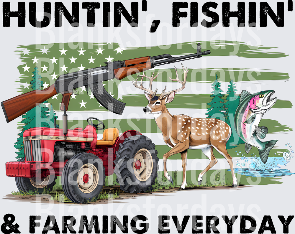 Huntin' Fishin' & Farming Everyday American Flag Deer Rifle Tractor Trout (DTF)