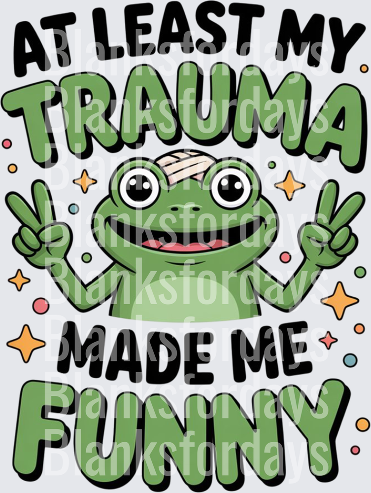 At Least My Trauma Made Me Funny Bandaged Frog Peace Signs (DTF)