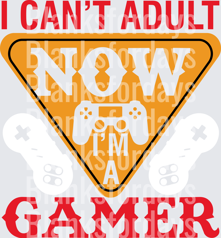 I Can't Adult Now I'm A Gamer Warning Sign with Controllers (DTF)