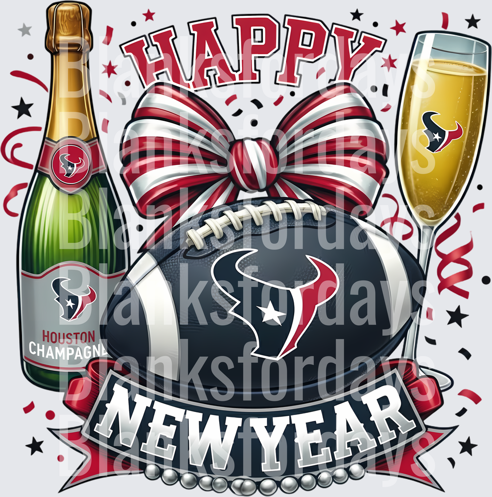 Happy New Year Houston Texans Football Champagne Celebration (DTF)