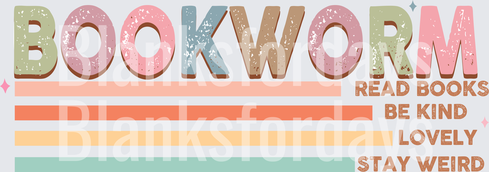 Bookworm Read Books Be Kind Lovely Stay Weird Retro Design (DTF)