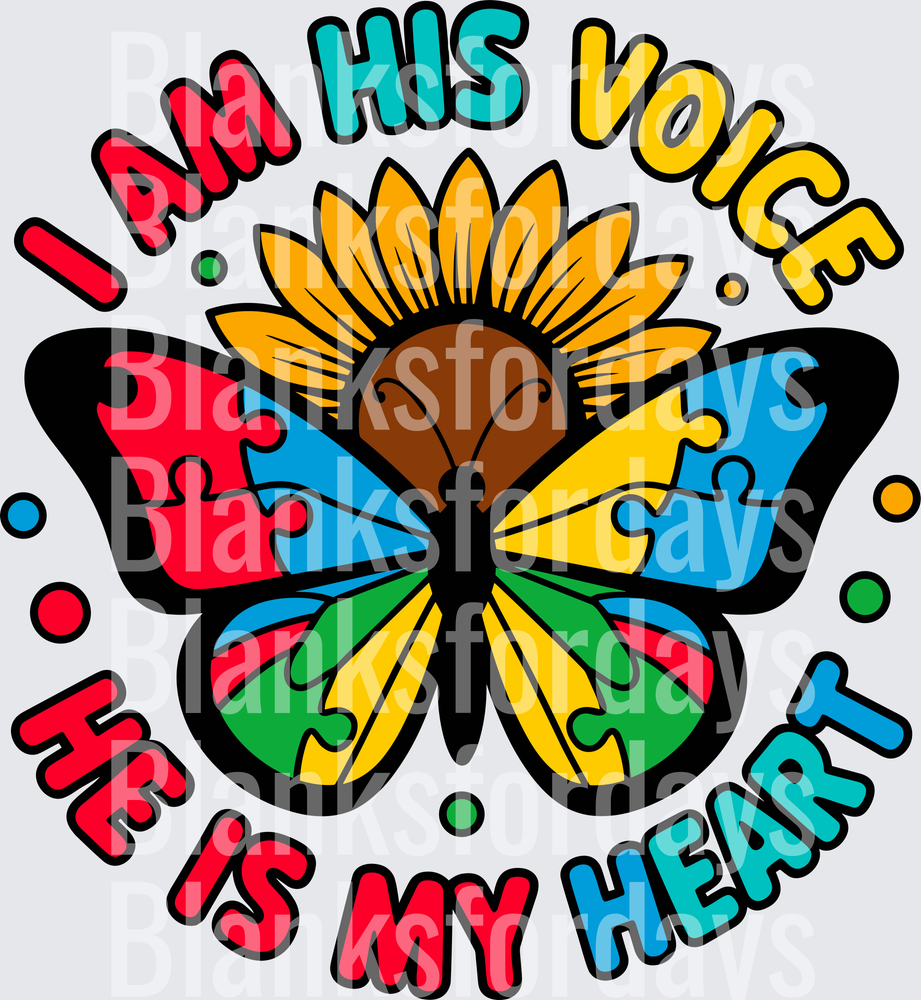 I Am His Voice He Is My Heart Autism Awareness Butterfly Sunflower (DTF)