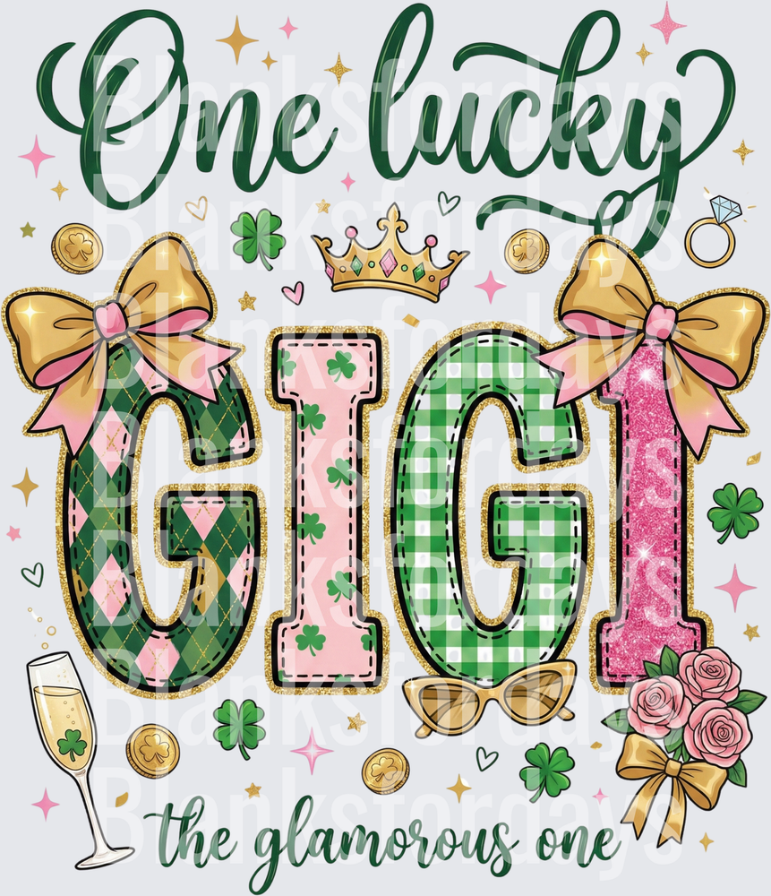 One Lucky Gigi The Glamorous One St. Patrick's Day (DTF)