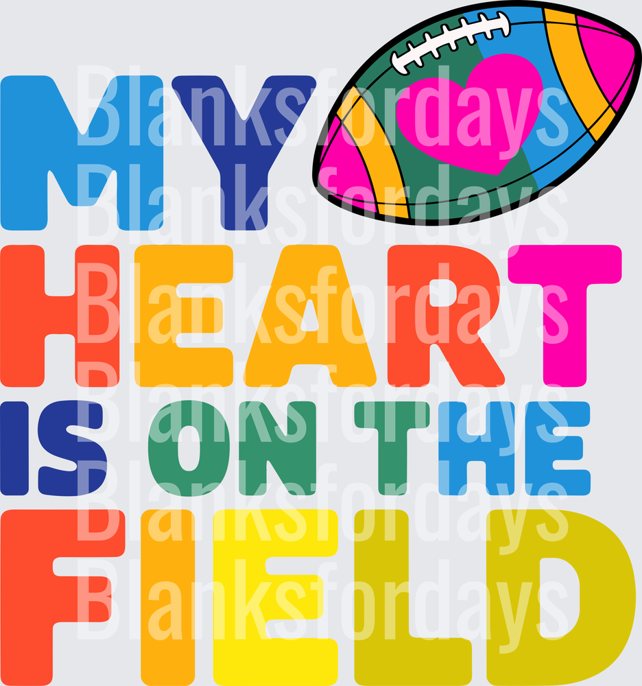 My Heart Is On The Field Colorful Football Graphic (DTF)