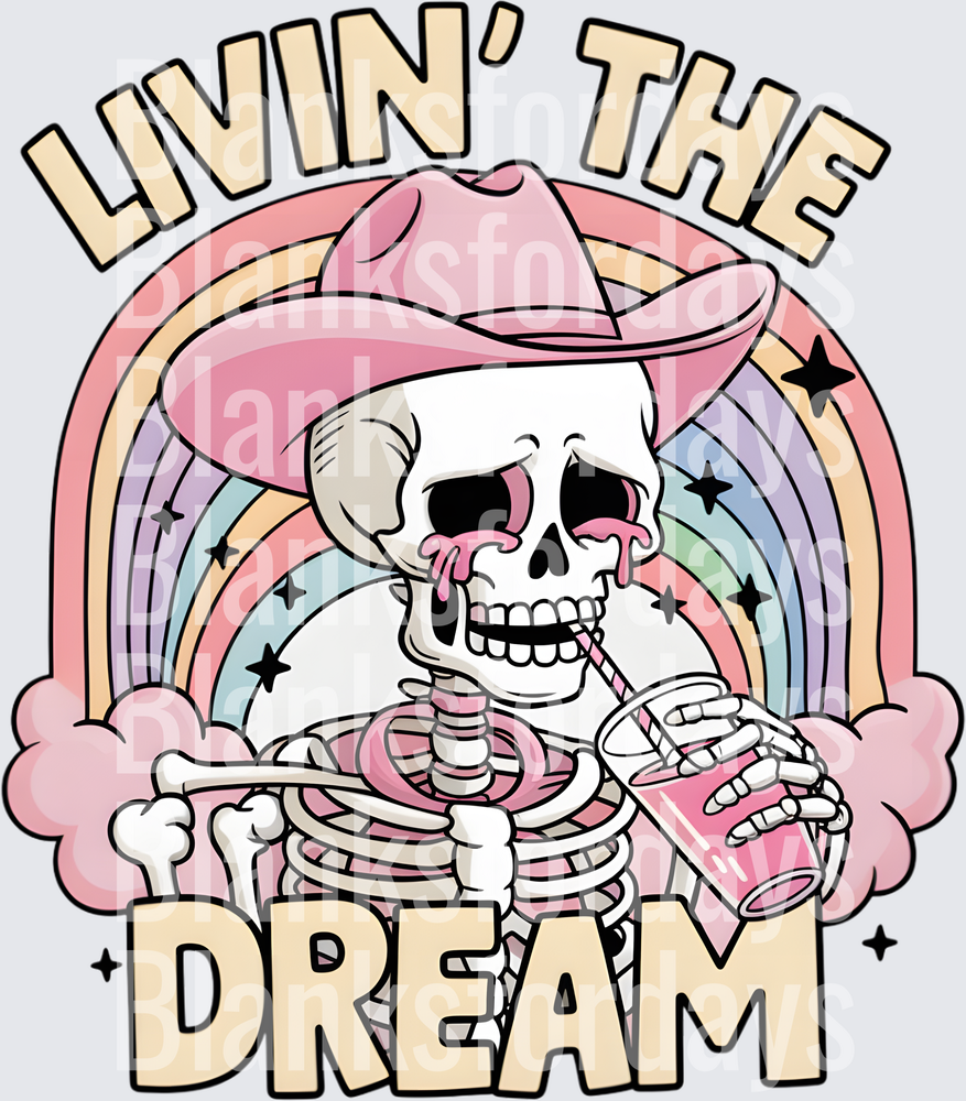 Livin' The Dream Cowgirl Skeleton Rainbow Pink Drink (DTF)