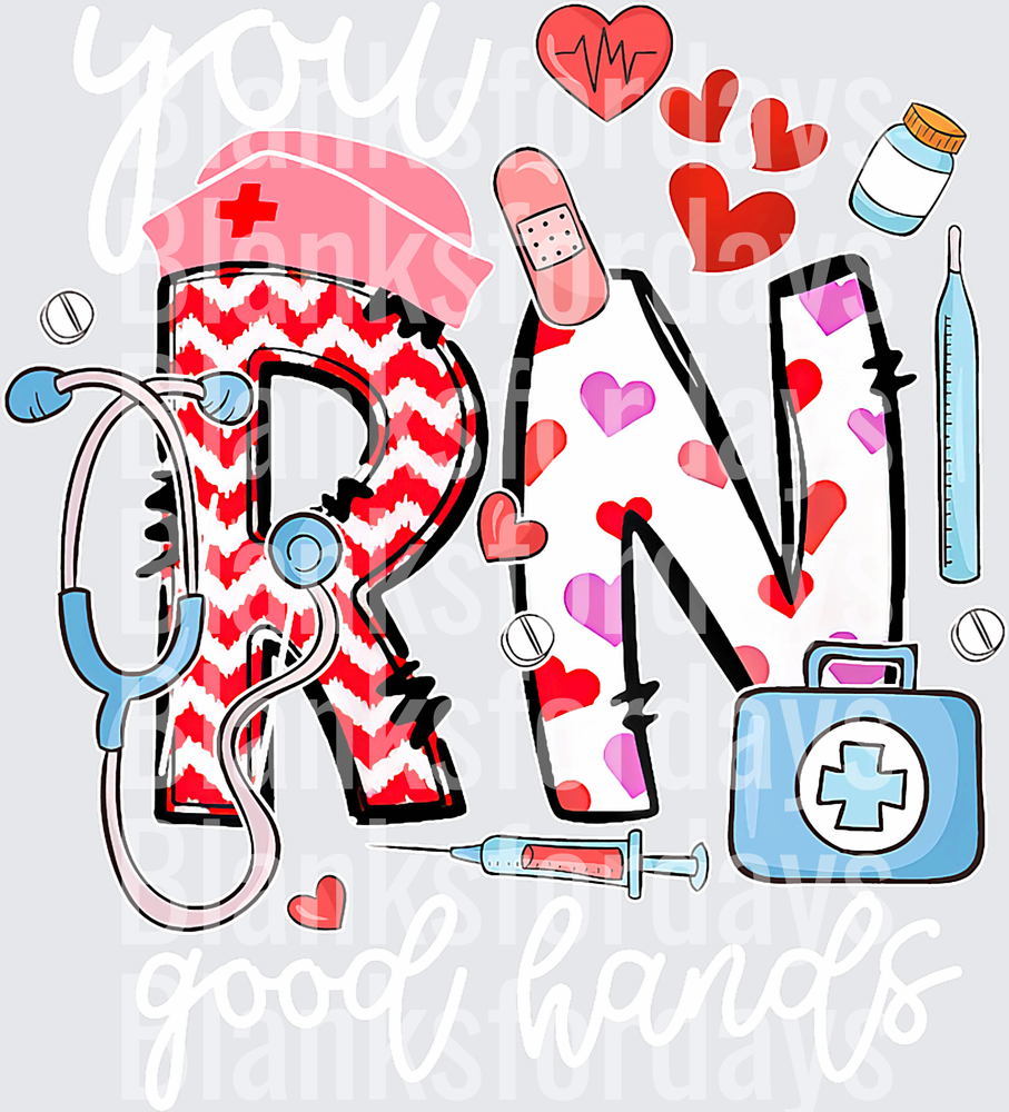RN You're In Good Hands Nurse Medical Hearts Design (DTF)