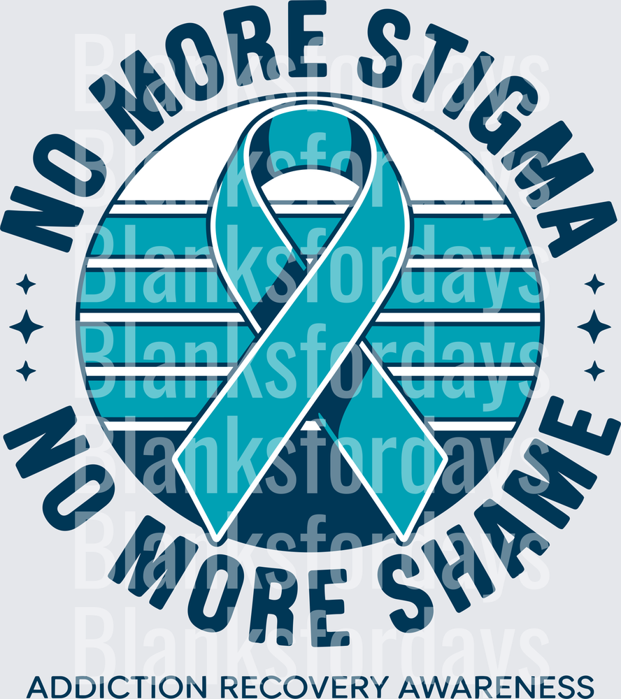 No More Stigma No More Shame Addiction Recovery Teal Ribbon (DTF)
