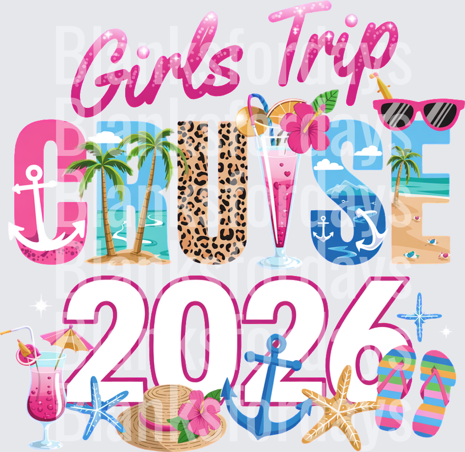 Girls Trip Cruise 2026 Tropical Beach Summer Squad (DTF)