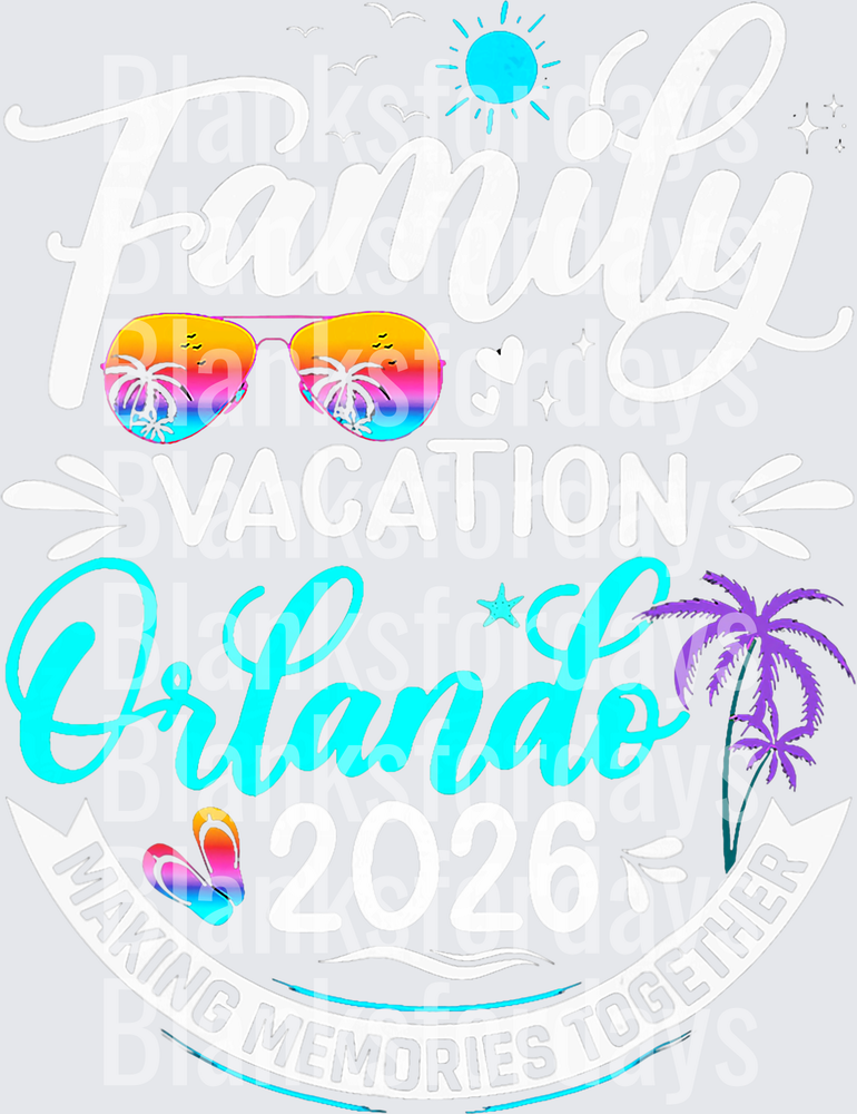 Family Vacation Orlando 2026 Making Memories Together (DTF)