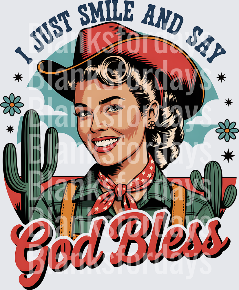 Retro Cowgirl I Just Smile And Say God Bless Western Design (DTF)