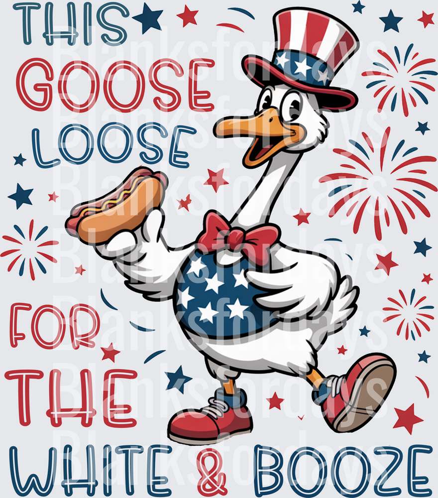 This Goose Loose For The White & Booze Patriotic Duck 4th of July (DTF)