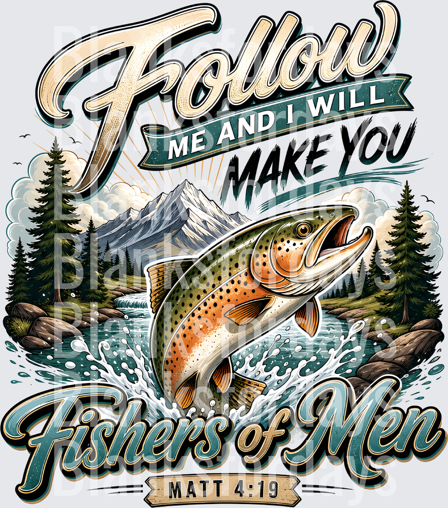 Follow Me Fishers of Men Matthew 4:19 Jumping Trout (DTF)