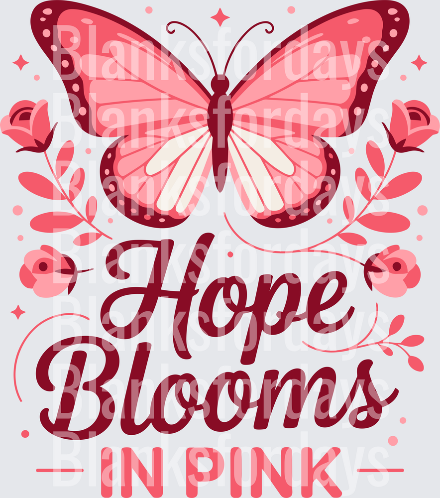 Hope Blooms In Pink Butterfly Floral Breast Cancer Awareness (DTF)