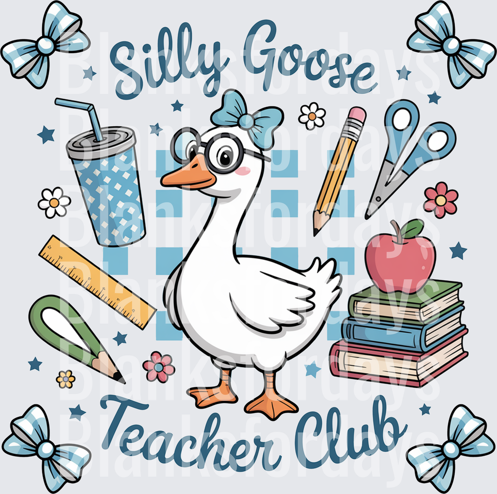 Silly Goose Teacher Club Cute Goose with School Supplies (DTF)