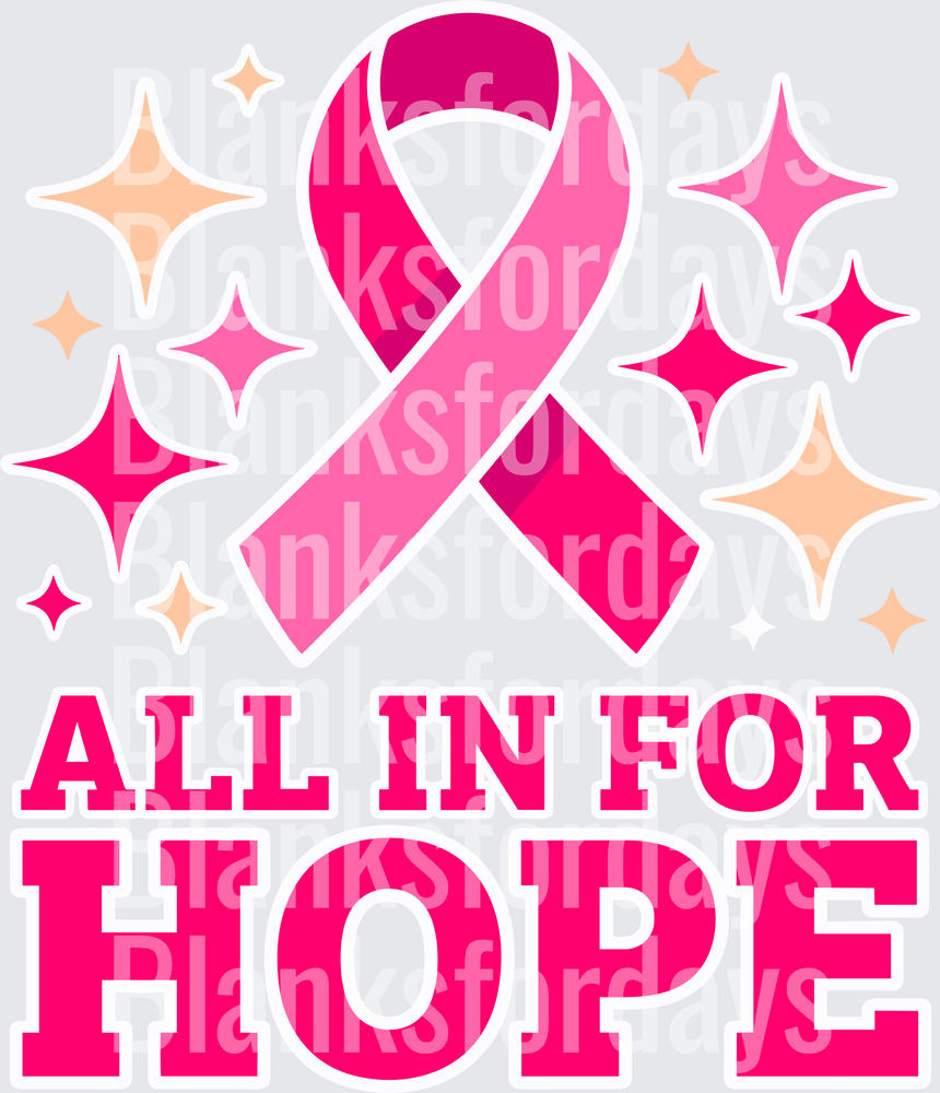 All In For Hope Breast Cancer Awareness Pink Ribbon Sparkles (DTF)
