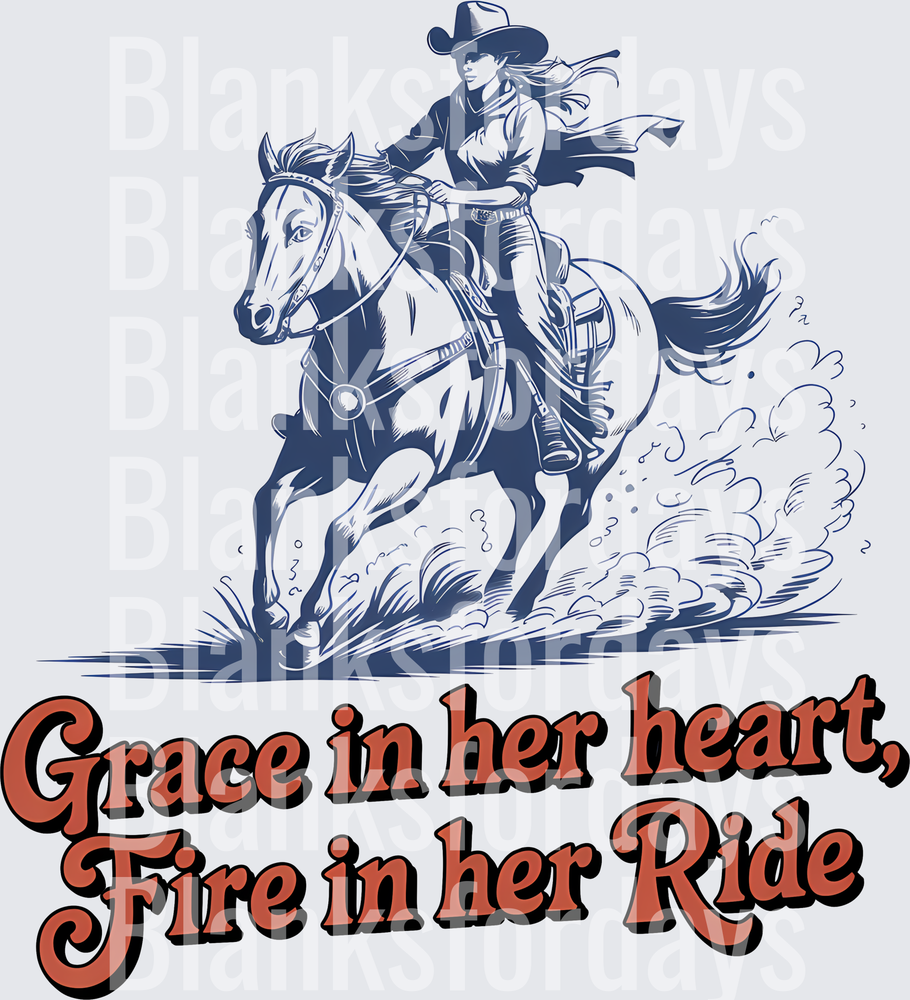 Grace In Her Heart Fire In Her Ride Cowgirl Horse Rider (DTF)
