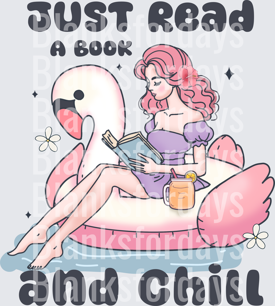 Just Read A Book And Chill Flamingo Float Girl Summer (DTF)
