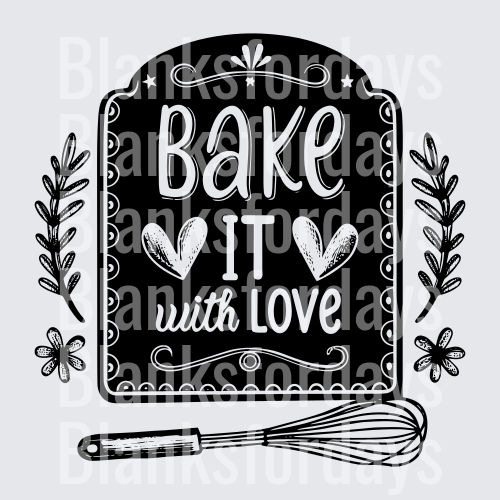 Bake It With Love Chalkboard Sign Whisk Floral (DTF)