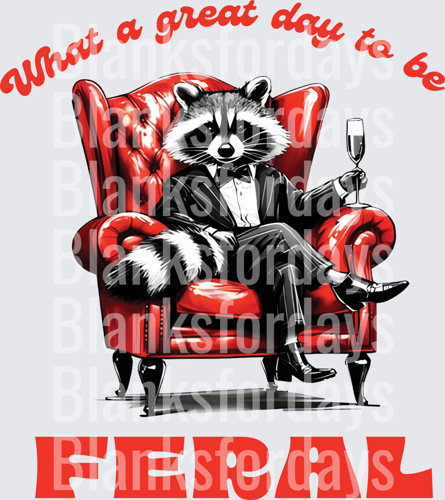 What A Great Day To Be Feral Dapper Raccoon In Red Chair (DTF)