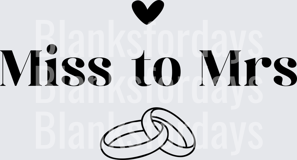 Miss to Mrs Heart and Wedding Rings Bridal Design (DTF)