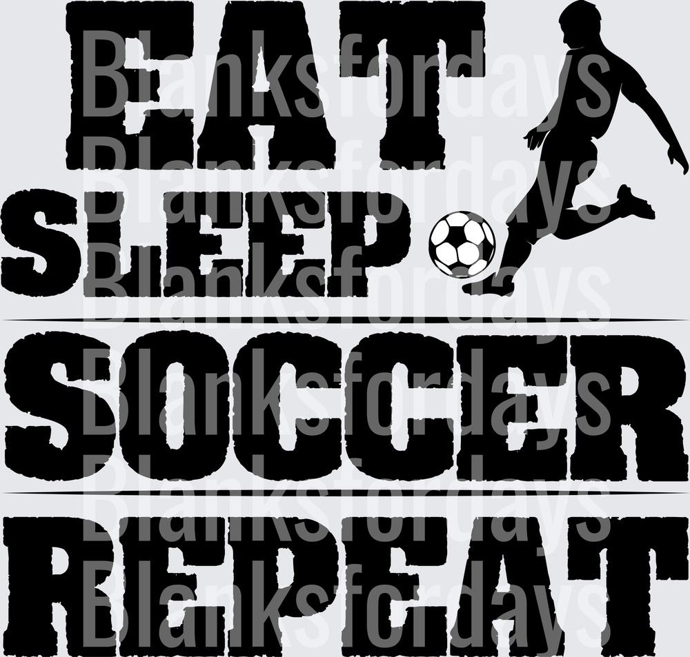 Eat Sleep Soccer Repeat Bold Text with Player Silhouette (DTF)