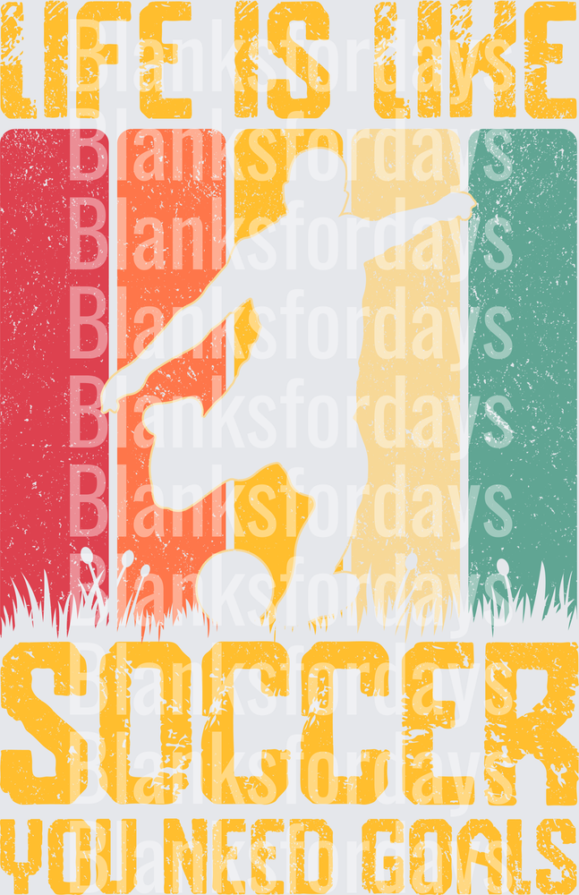 Life Is Like Soccer You Need Goals Retro Player Silhouette (DTF)