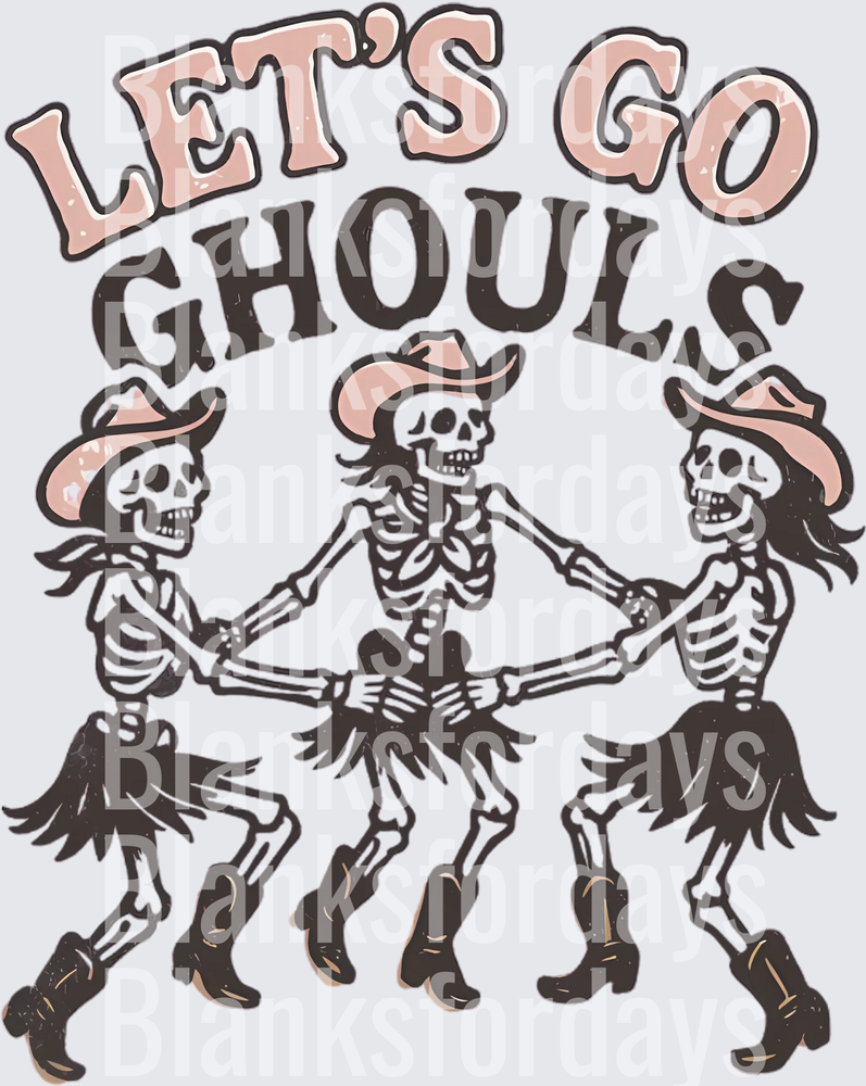 Let's Go Ghouls Dancing Cowgirl Skeletons Halloween (DTF)