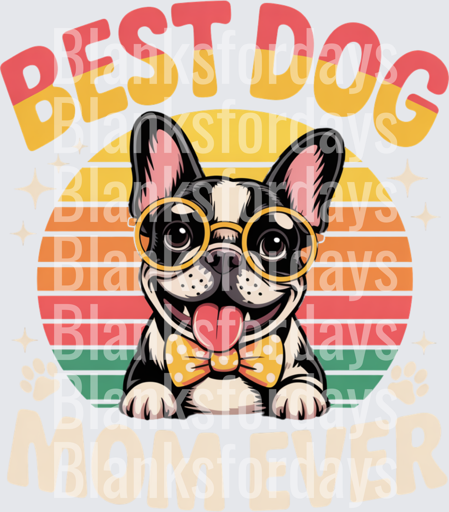 Best Dog Mom Ever Retro French Bulldog with Glasses (DTF)
