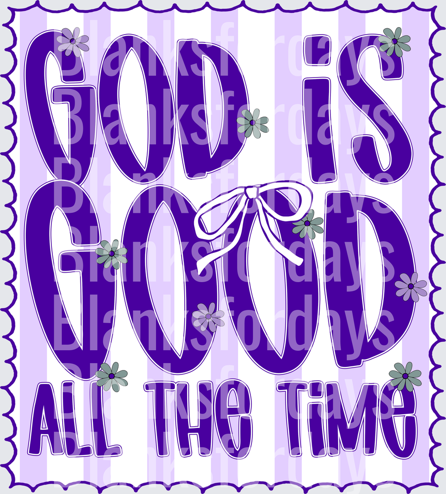 God Is Good All The Time Purple Floral Bow Faith Design (DTF)