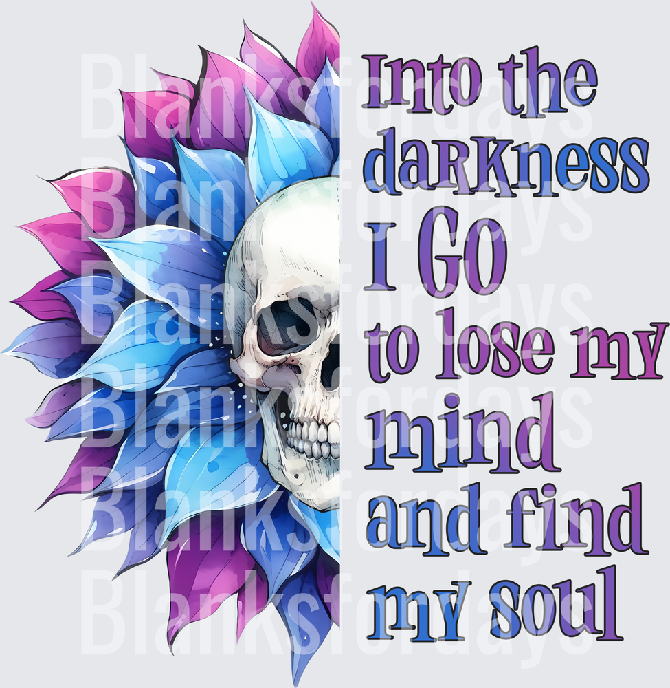 Skull Blue Purple Sunflower Into The Darkness I Go Quote (DTF)