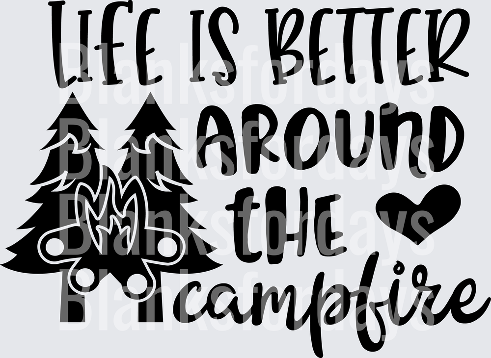 Life Is Better Around The Campfire Pine Trees Heart (DTF)
